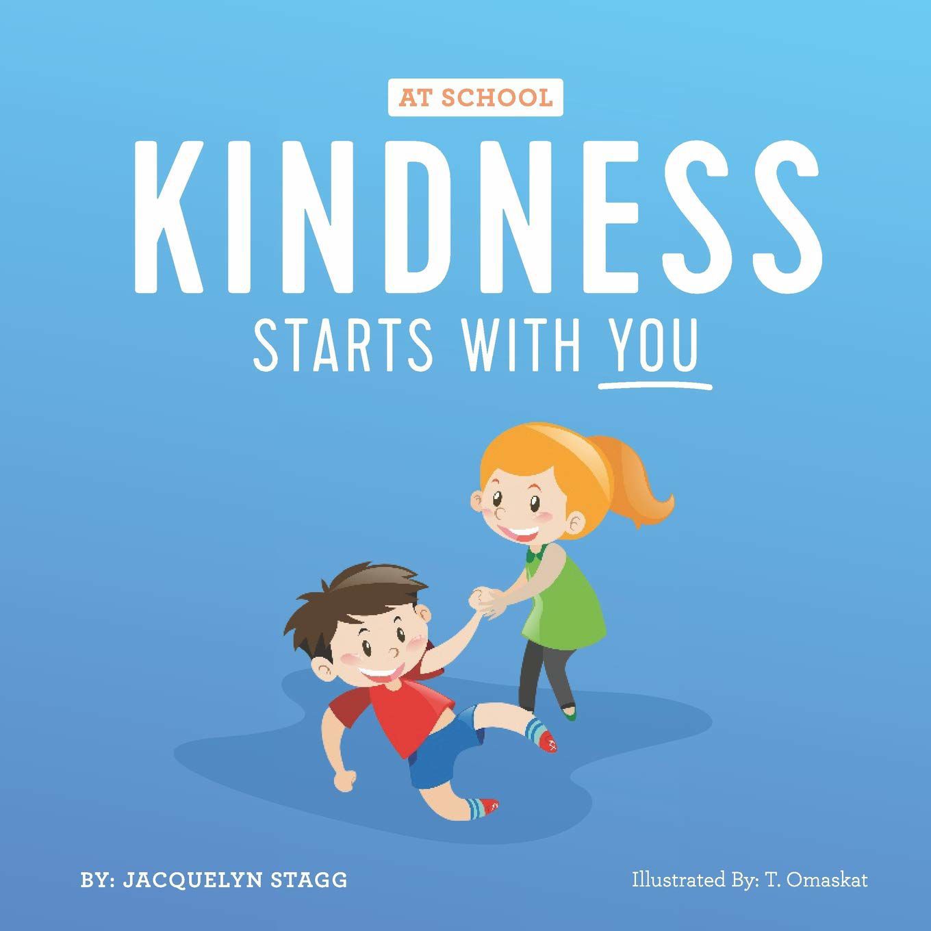 Kindness Starts With You — At School